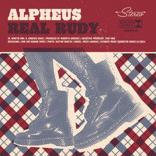 Load image into Gallery viewer, Alpheus &quot;Real Rudy&quot; 7&quot; Vinyl
